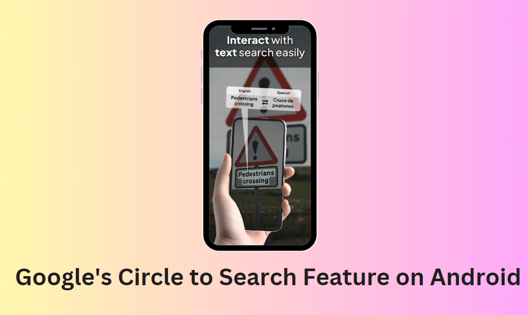 How to Use Google’s Circle to Search Feature on Android